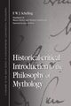 Historical-critical Introduction to the Philosophy of Mythology, Schelling F. W. J.