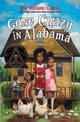 Gone Crazy in Alabama, Williams-Garcia Rita