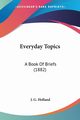 Everyday Topics, Holland J. G.