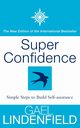 Super Confidence, Lindenfield Gael