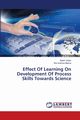 Effect Of Learning On Development Of Process Skills Towards Science, Yadav Badri
