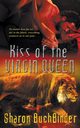 Kiss of the Virgin Queen, Buchbinder Sharon