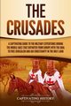 The Crusades, History Captivating