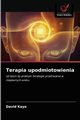 Terapia upodmiotowienia, Kaye David