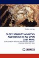 Slope Stability Analysis and Design in an Open Cast Mine, Ge Brahim Ferid