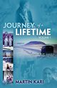 Journey of a Lifetime, Volume 1, Kari Martin