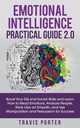 Emotional Intelligence Practical Guide 2.0, Porter Travis