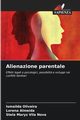 Alienazione parentale, Oliveira Ismailda