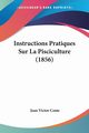 Instructions Pratiques Sur La Pisciculture (1856), Coste Jean Victor