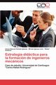 Estrategia didctica para la formacin de ingenieros mecnicos, Ca?edo Iglesias Carlos Manuel