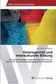 Heterogenitt und Interkulturelle Bildung, Farnbacher Ann-Cathrin
