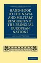 Hand-Book to the Naval and Military Resources of the Principal European Nations, Wraxall Lascelles