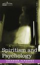 Spiritism and Psychology, Flournoy Theodore