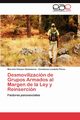 Desmovilizacin de Grupos Armados al Margen de la Ley y Reinsercin, Velasco Salamanca Marcela