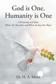 God is One. Humanity is One, Morsi Dr. H. A.