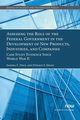 Assessing the Role of the Federal Government in the Development of New Products, Industries, and Companies, Price Sandra E.