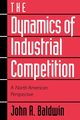 The Dynamics of Industrial Competition, Baldwin John R.