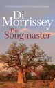 The Songmaster, Morrissey Di