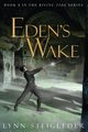 Eden's Wake, Steigleder Lynn