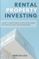 Rental Property Investing, De Luca Mark