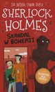 Klasyka dla dzieci Sherlock Holmes Tom 11 Skandal w Bohemii, Doyle Arthur Conan