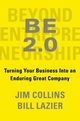 Beyond Entrepreneurship 2.0, Collins Jim, Lazier Bill