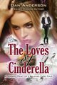 The Loves of Cinderella, Anderson Dan