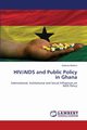 HIV/AIDS and Public Policy in Ghana, Markin Kobina
