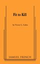 Fit to Kill, Cahn Victor L.