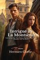 Intrigue in La Montsenir, Hermien Cloete