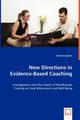 New Directions in Evidence-Based Coaching, Spence Gordon