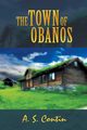 The Town of Obanos/La Villa de Obanos, Contin A. S.