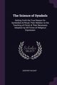 The Science of Symbols, Blount Godfrey
