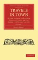 Travels in Town, Grant James