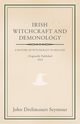 Irish Witchcraft and Demonology, Seymour John Drelincourt