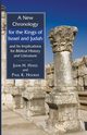 A New Chronology for the Kings of Israel and Judah and Its Implications for Biblical History and Literature, Hayes John H.