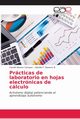 Prcticas de laboratorio en hojas electrnicas de clculo, Alvarez Campos Harold
