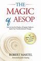 The Magic of Aesop, Martel Robert P
