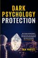 Dark Psychology Protection, Partell Ben