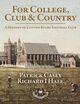 For College, Club and Country - A History of Clifton Rugby Club, Casey Patrick