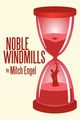 Noble Windmills, Engel Mitch