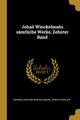 Joha? Winckelma?s smtliche Werke, Zehnter Band, Winckelmann Johann Joachim