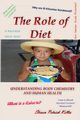 The Role of Diet, Keller Steven P