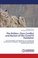 The Politics, Class Conflict and Racism of the Covid19 Pandemic, Kurup Ravikumar