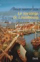 Le sortil?ge de Louisbourg, Marchildon Daniel