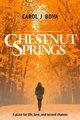 Chestnut Springs, Bova Carol J.