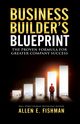 Business Builder's Blueprint, Fishman Allen E