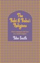 The Babi and Baha'i Religions, Smith Peter