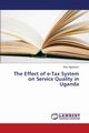 The Effect of e-Tax System on Service Quality in Uganda, Ngabirano Silas