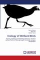 Ecology of Wetland Birds, Sultana Sarmin